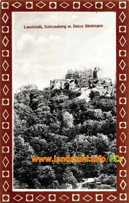 Schlossberg, mit Ruine Sickingen