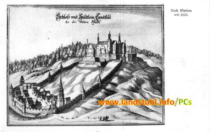 Schloß und Städtlein Landstuhl in der unteren Pfalz (nach Merian um 1620)